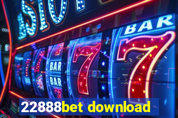 22888bet download